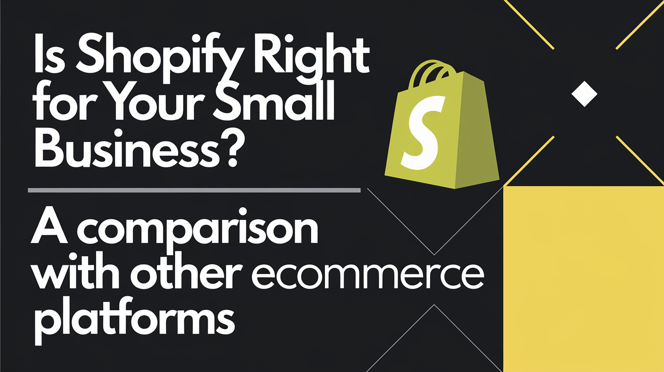 Is Shopify Right For Your Small Business?